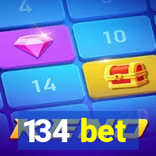 134 bet